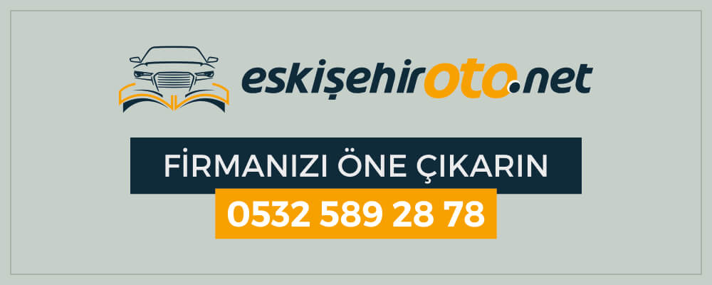 Eskişehir Oto Firmaları